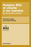 HOTELES RIU - 9788494106606