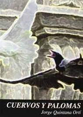 CUERVOS Y PALOMAS - 9788494128745