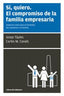 SI QUIERO EL COMPROMISO DE LA FAMILIA EMPRESARIA - 9788494140600