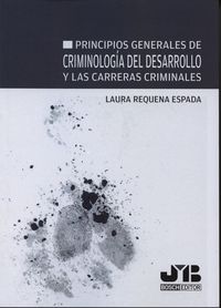 PRINCIPIOS GENERALES DE CRIMINOLOGIA DEL DESARROLLO Y LAS CA - 9788494143557 Imagen principal del producto