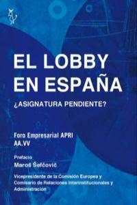 LOBBY EN ESPAÑA,EL | AA,VV | ALGON EDITORES,S L | 9788494168024 Imagen principal del producto