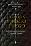 FILOSOFIA DE HIELO Y FUEGO | Roca I Pascual,bernat | 9788494178917 (Ediciones invisibles)
