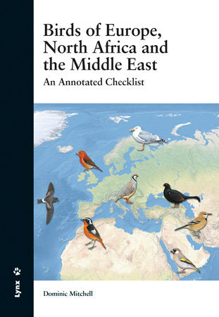BIRDS OF EUROPE NORTH AFRICA AND THE MIDDLE EAST - 9788494189296