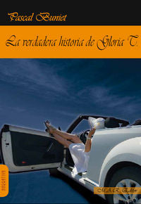 VERDADERA HISTORIA DE GLORIA T - 9788494218293 Imagen principal del producto