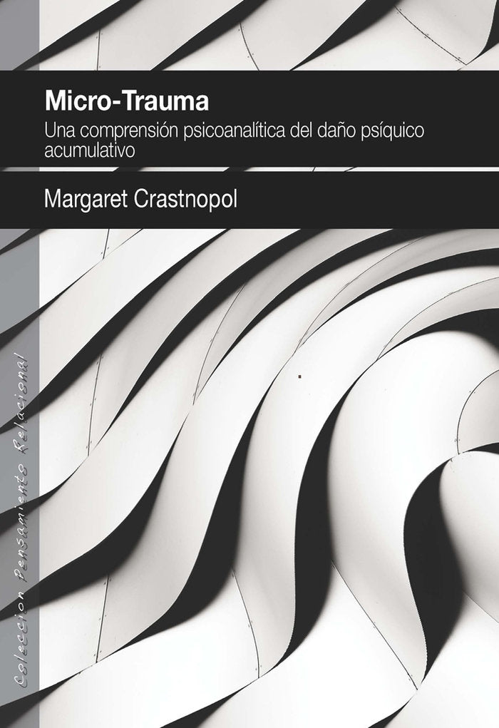 MICROTRAUMA | CRASTNOPOL, MARGARET | AGORA RELACIONAL | 9788494255991 Imagen principal del producto