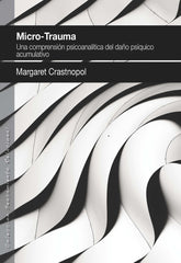 MICROTRAUMA | CRASTNOPOL, MARGARET | AGORA RELACIONAL | 9788494255991