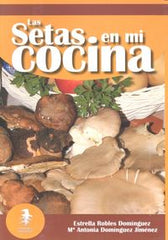 SETAS EN MI COCINA - 9788494262388
