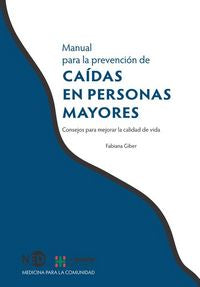 MANUAL PARA LA PREVENCION DE CAIDAS EN PERSONAS MAYORES - 9788494277429