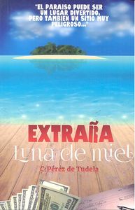 EXTRAÑA LUNA DE MIEL - 9788494278334 Imagen principal del producto