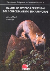 MANUAL DE METODOS DE ESTUDIO DEL COMPORTAMIENTO CARNIVOROS - 9788494311260 Imagen principal del producto