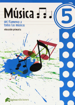Música 5ºprimaria. del Flamenco a Todas las Músicas
