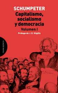 CAPITALISMO SOCIALISMO Y DEMOCRACIA | SCHUMPETER,JOSEPH A | PAGINA INDOMITA | 9788494366413 Imagen principal del producto