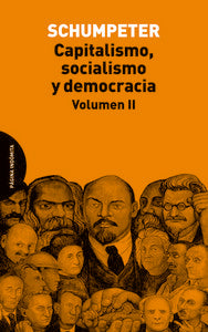 CAPITALISMO SOCIALISMO Y DEMOCRACIA | SCHUMPETER,JOSEPH ALOIS | PAGINA INDOMITA | 9788494366444 Imagen principal del producto