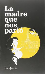 MADRE QUE NOS PARIOLA - 9788494386015