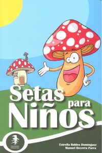 SETAS PARA NIÑOS - 9788494408045