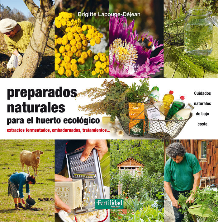 PREPARADOS NATURALES PARA EL HUERTO ECOLOGICO - 9788494433498 Imagen principal del producto