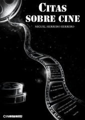 CITAS SOBRE CINE | HERRERO HERRERO,M, | CINESTESIA | 9788494433658