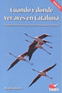 CUANDO Y DONDE VER AVES EN CATALUÑA - 9788494445934