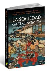 SOCIEDAD GASTRONOMICA Y OTROS CUENTOSLA - 9788494464942