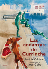 ANDANZAS DE CURRINCHELAS - 9788494481086