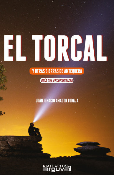 TORCAL Y OTRAS SIERRAS DE ANTEQUERAEL - 9788494481376 Imagen principal del producto