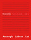 ECONOMIA UN PRIMER CURSO INSPIRADO EN EL MUNDO REAL | ACEMOGLU,DARON/LAIBSON,DAVID/LIST,JOH | ANTONI BOSCH | 9788494488030