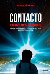 CONTACTO ENTRE DOS MUNDOS I Sanchez, Jorge I Cydonia I 9788494508493