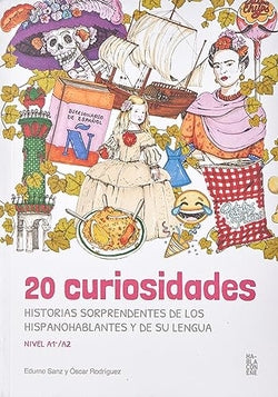 20 Curiosidades: Cosas que debes saber sobre el español y la cultura de los hispanohablantes. Habla con Eñe S.L. (HABLA CON EÑE S.L.) 9788494513299