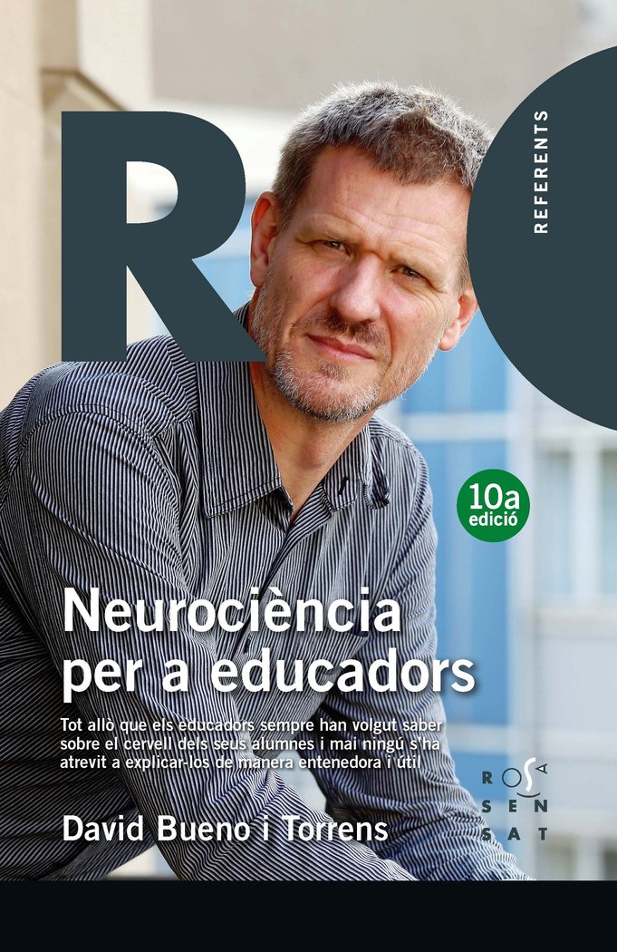 NEUROCIENCIA PER A EDUCADORS | BUENO TORRENS,DAVID | ROSA SENSAT | 9788494529016 Imagen principal del producto