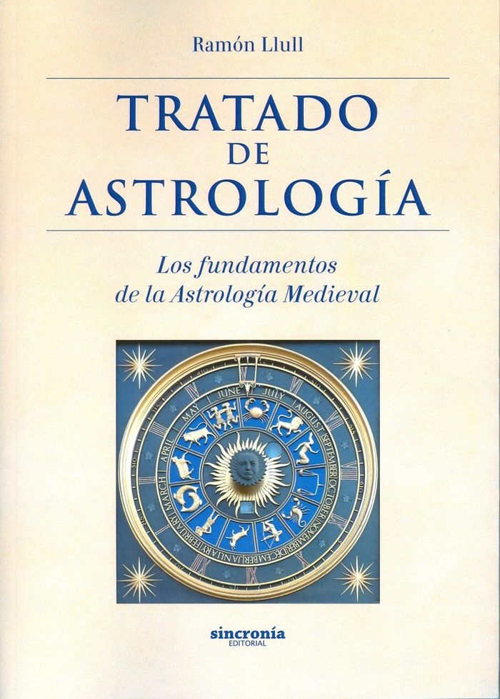 TRATADO DE ASTROLOGIA I Llull,Ramon I Sincronia I 9788494545283 Imagen principal del producto