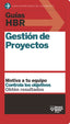 GUIAS HBR GESTION DE PROYECTOS - 9788494562945