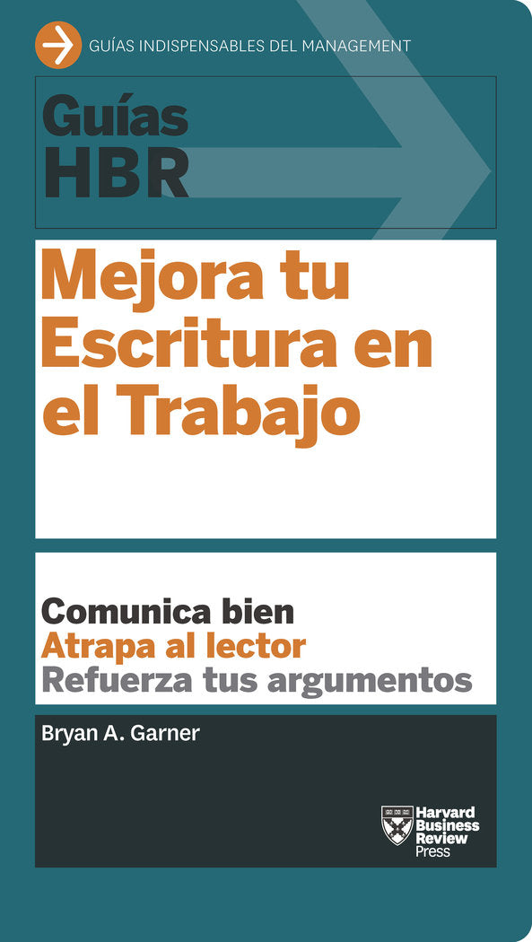 GUIAS HBR MEJORA TU ESCRITURA EN EL TRABAJO - 9788494562952