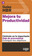GUIAS HBR MEJORA TU PRODUCTIVIDAD - 9788494562990