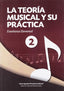 La Teoría Musical y su Práctica 2 (Toys Dreams Editorial) - 9788494566820