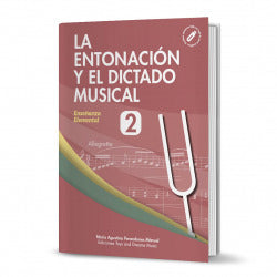 La Entonación y el Dictado Musical Nivel 2 (Toys Dreams Editorial) - 9788494566875