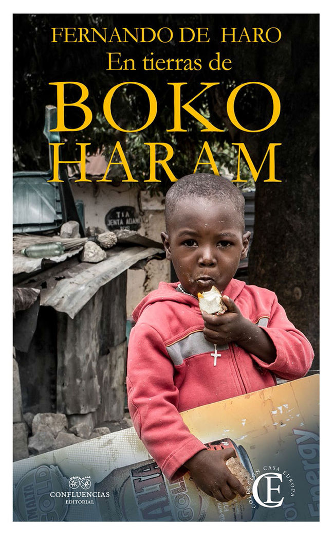 EN TIERRAS DE BOKO HARAM | DE HARO IZQUIERDO,FERNANDA | CONFLUENCIAS | 9788494568657 Imagen principal del producto