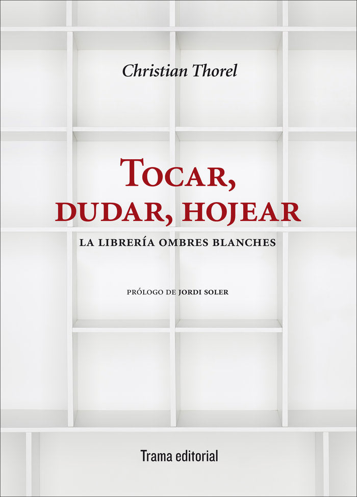TOCAR DUDAR HOJEAR | THOREL, CHRISTIAN | TRAMA | 9788494569272