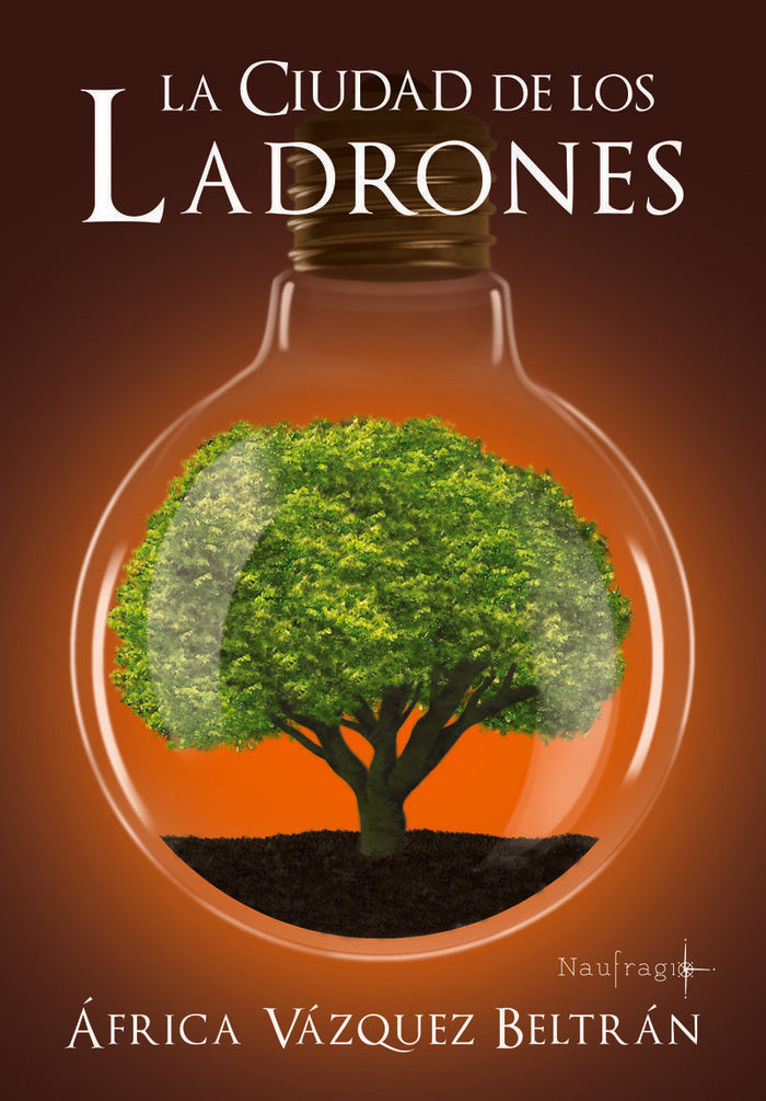CIUDAD DE LOS LADRONES,LA | Vazquez Beltran,africa | 9788494597435 (Naufragio de letras ediciones) Imagen principal del producto
