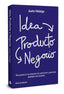 IDEA PRODUCTO Y NEGOCIO - 9788494606267