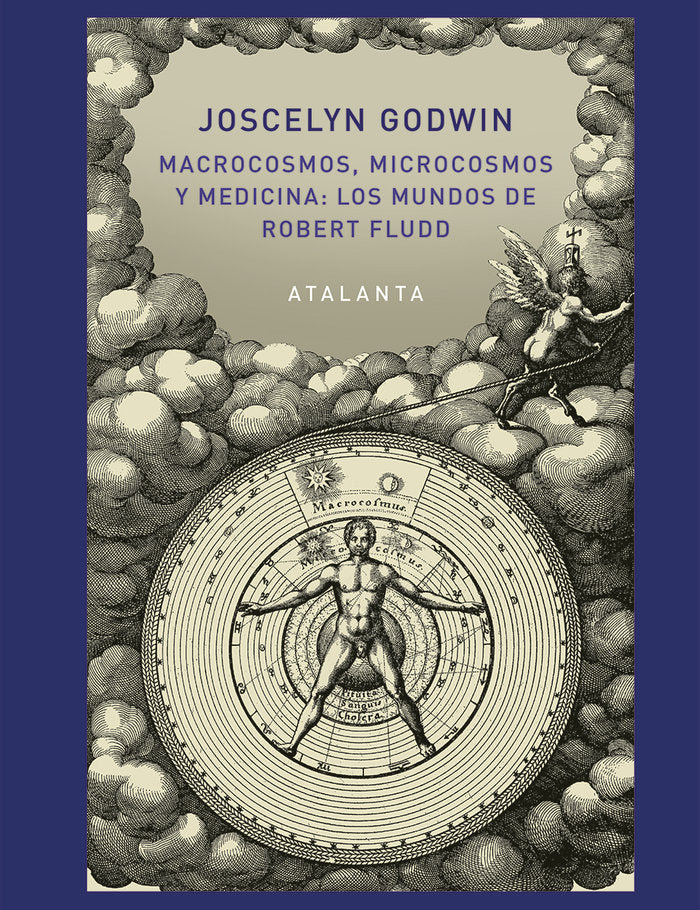 MACROCOSMOS MICROCOSMOS Y MEDICINA LOS MUNDOS ROBERT FLUDD - 9788494613661