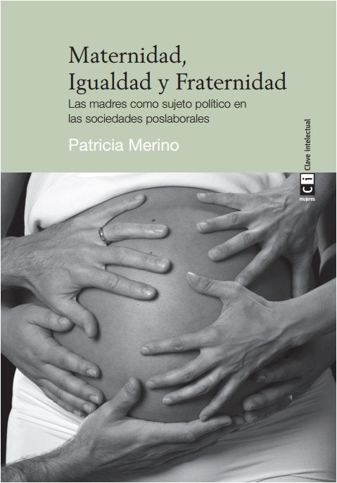 MATERNIDAD IGUALDAD Y FRATERNIDAD - 9788494634338 Imagen principal del producto