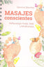 MASAJES CONSCIENTES - 9788494649370