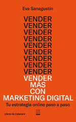 VENDER MAS CON MARKETING DIGITAL - 9788494660061