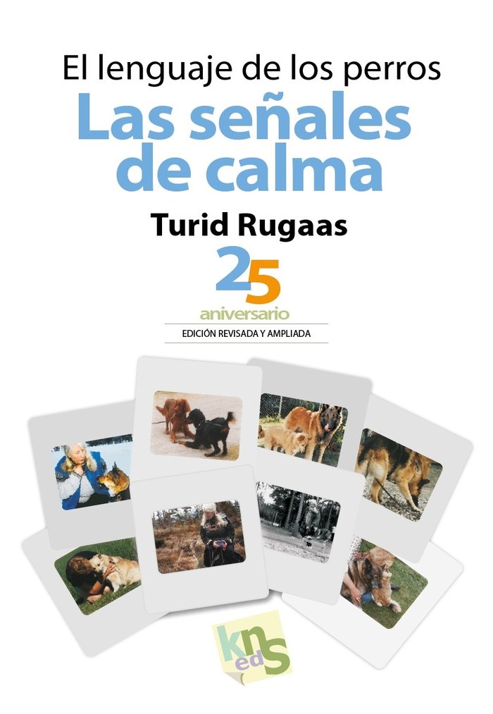 EL LENGUAJE DE LOS PERROS LAS SEÑALES DE - 9788494661075 Imagen principal del producto