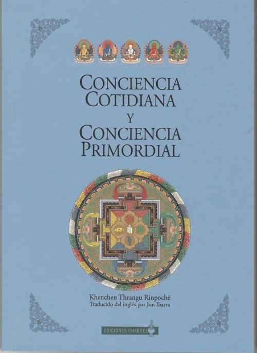 CONCIENCIA COTIDIANA Y CONCIENCIA PRIMORDIAL - 9788494667435