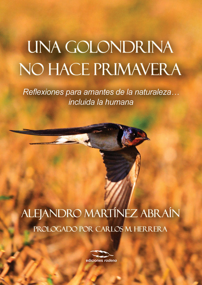 UNA GOLONDRINA NO HACE PRIMAVERA - 9788494670954 Imagen principal del producto