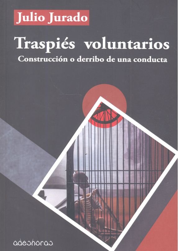TRASPIES VOLUNTARIOS | JURADO ARGÜELLO, JULIO | EDITORIAL ADESHORAS | 9788494684890 Imagen principal del producto