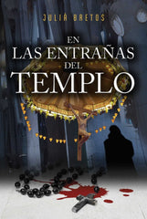 EN LAS ENTRAÑAS DEL TEMPLO - 9788494708046