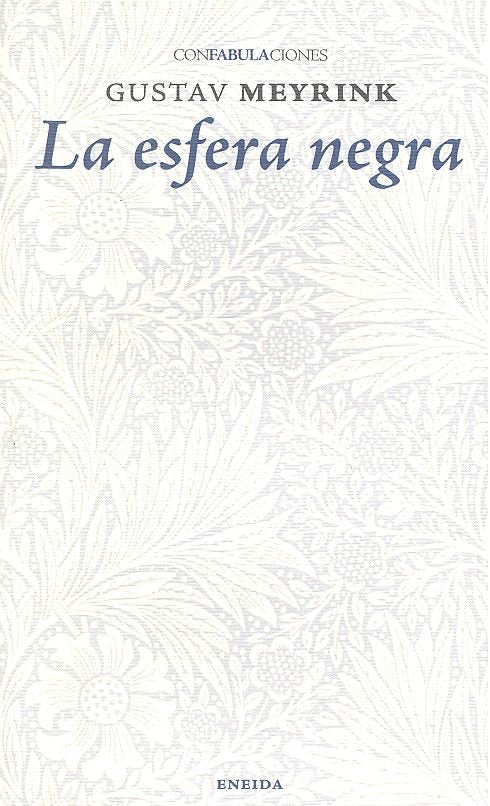 ESFERA NEGRA,LA I Meyrink,Gustav I Eneida I 9788494733161