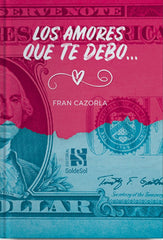 LOS AMORES QUE TE DEBO | Nan | 9788494760532 (Soldesol)